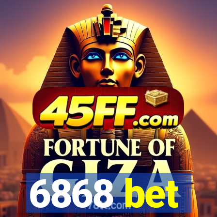 6868 bet
